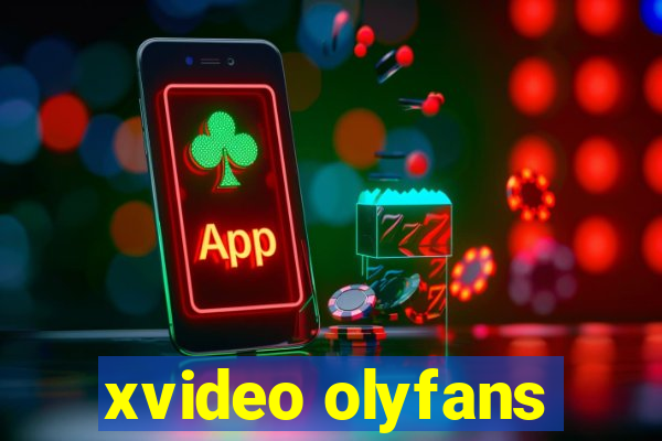 xvideo olyfans